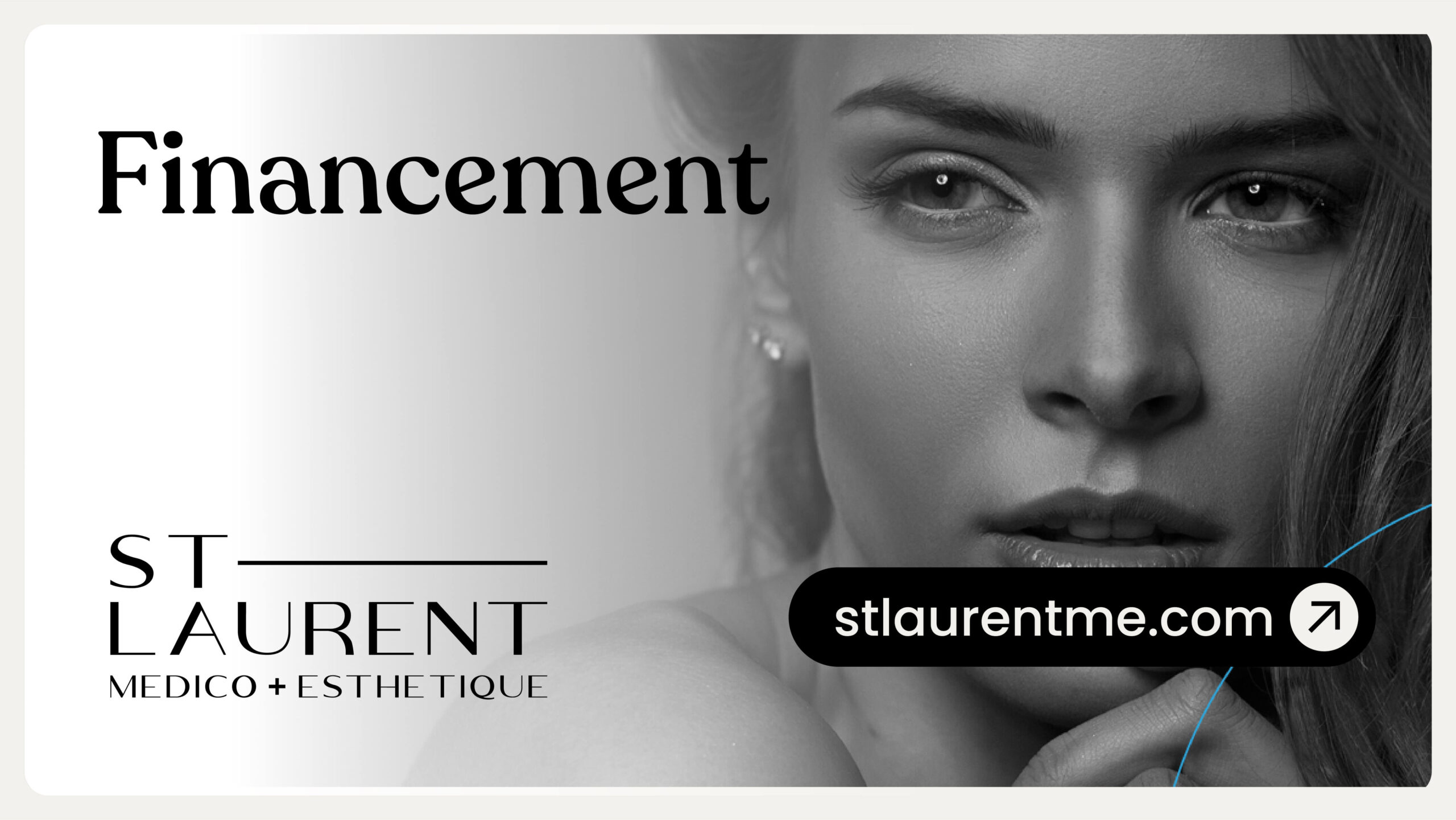 Accédez à vos soins esthétiques grâce à nos options de financement flexibles. Plus d’infos sur stlaurentme.com